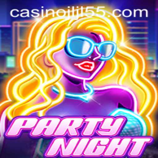PartyNight: An Exciting Gameplay Experience with JLJL55